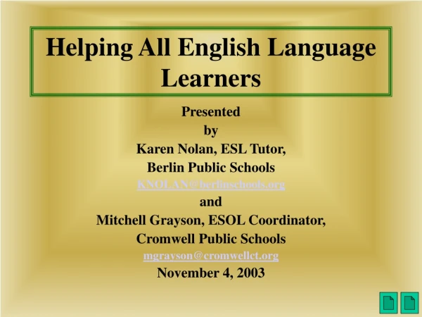 Helping All English Language  Learners