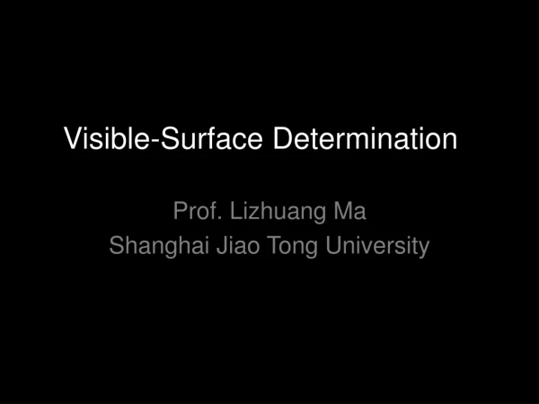Visible-Surface Determination