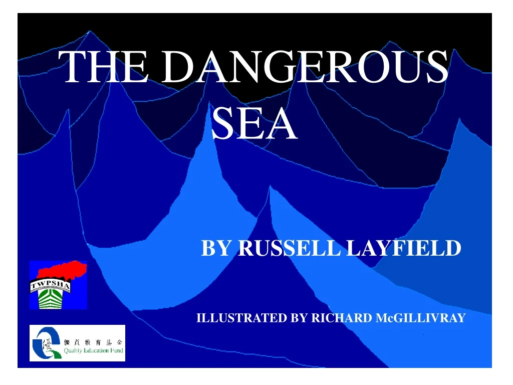 the dangerous sea