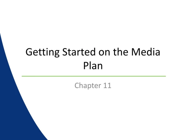 Getting Started on the Media Plan