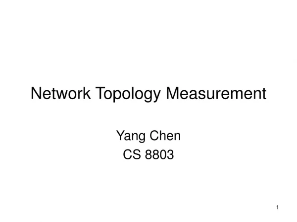 Network Topology Measurement