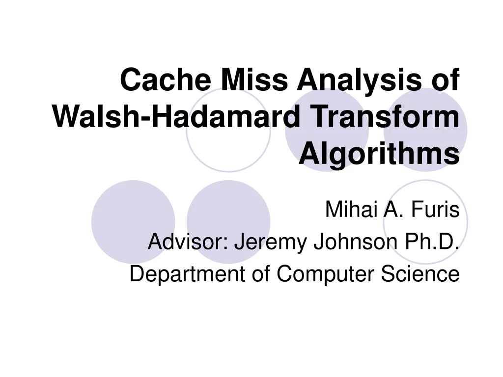 cache miss analysis of walsh hadamard transform algorithms