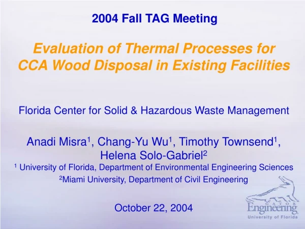 Evaluation of Thermal Processes for CCA Wood Disposal in Existing Facilities