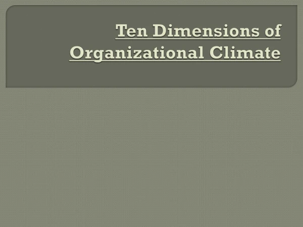 Ten  Dimensions of Organizational Climate