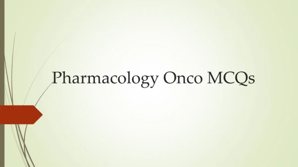 Pharmacology Onco MCQs