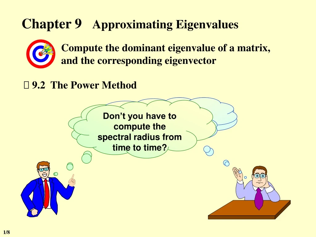 compute the dominant eigenvalue of a matrix