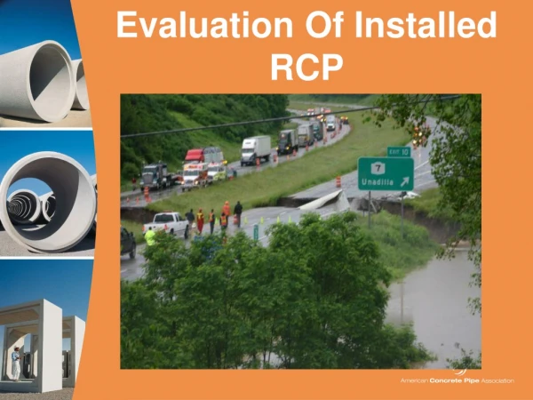 Evaluation Of Installed RCP