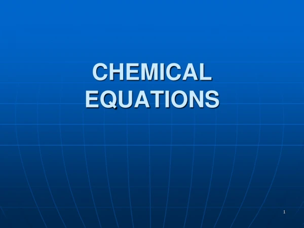 CHEMICAL EQUATIONS