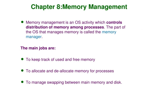 Chapter  8 :Memory Management