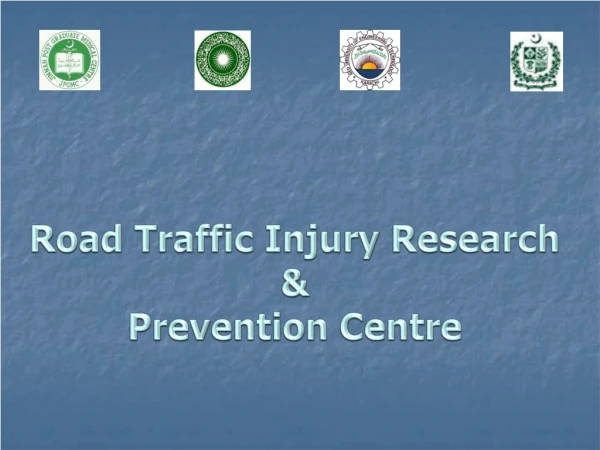 Road Traffic Injury Research &amp;  Prevention Centre