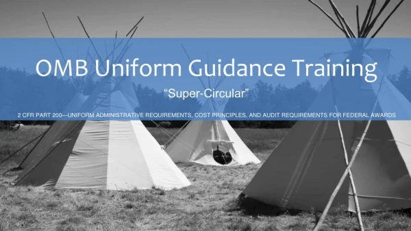 OMB Uniform Guidance Training