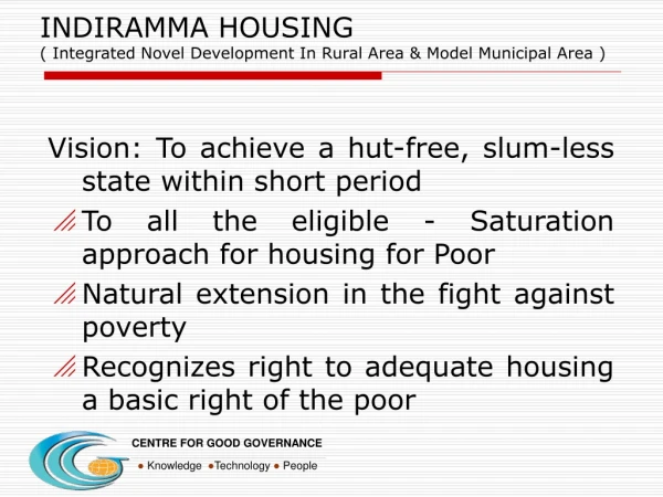 INDIRAMMA HOUSING ( Integrated Novel Development In Rural Area &amp; Model Municipal Area )