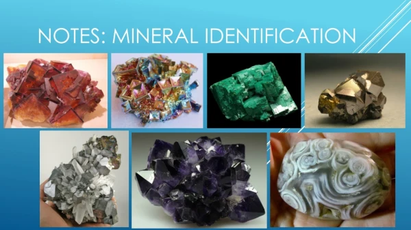 nOTES : Mineral identification