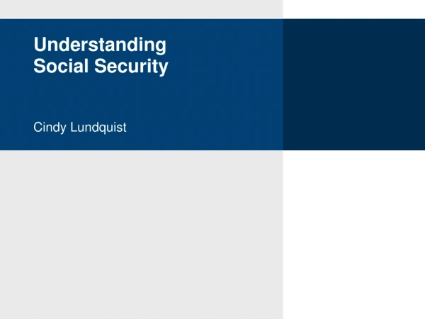 Understanding  Social Security
