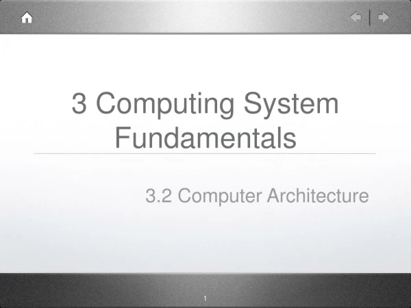 3 Computing System Fundamentals