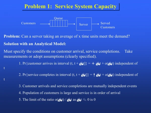 Problem 1:  Service System Capacity