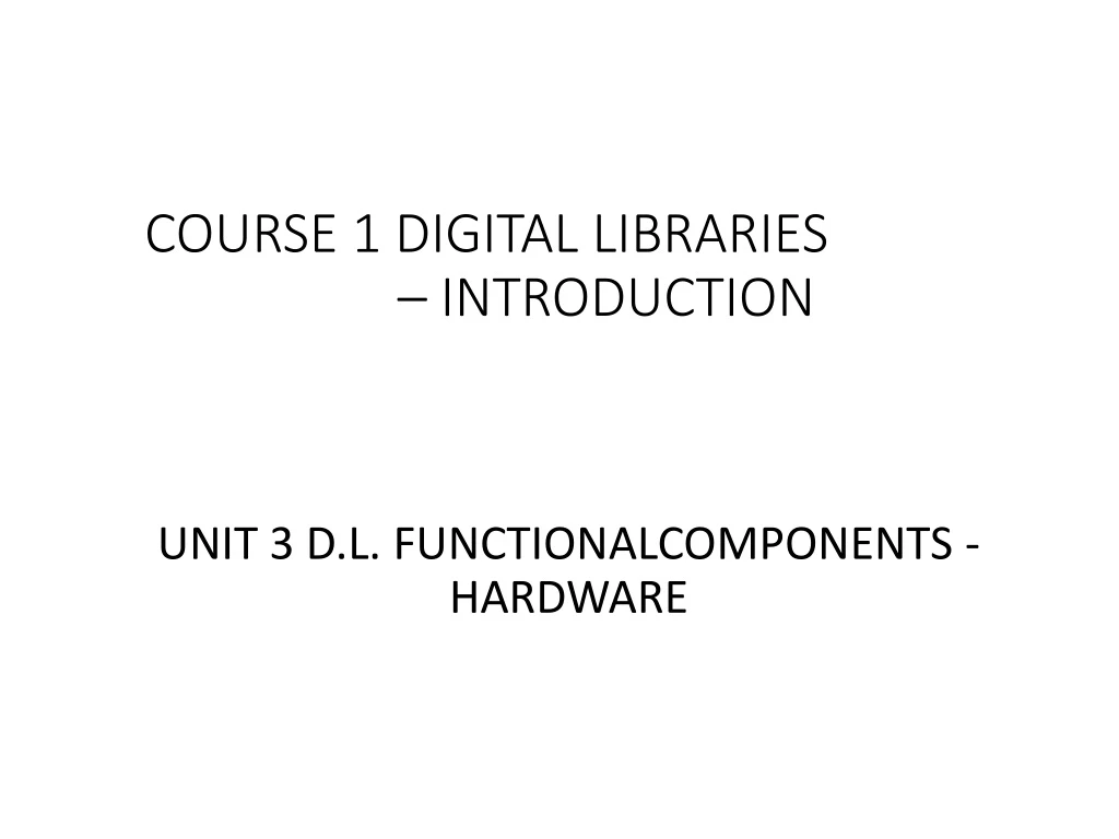 course 1 digital libraries introduction