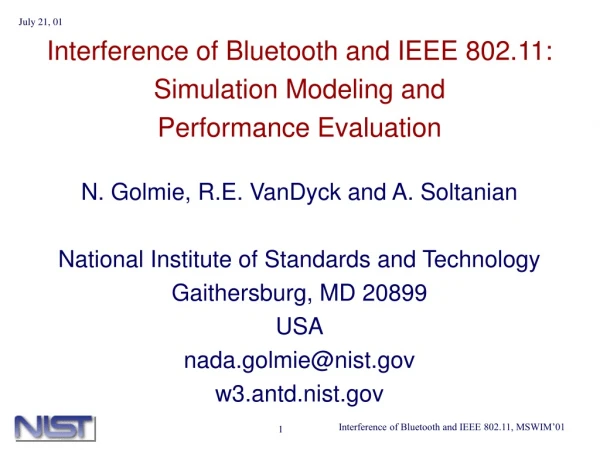 Interference of Bluetooth and IEEE 802.11: Simulation Modeling and  Performance Evaluation