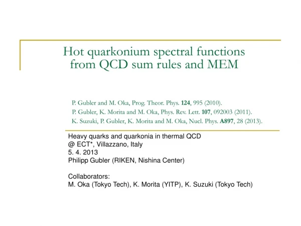 Hot quarkonium spectral functions  from QCD sum rules and MEM