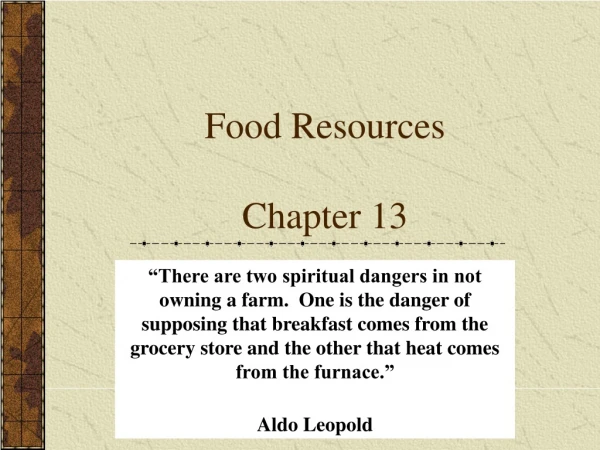 Food Resources Chapter 13