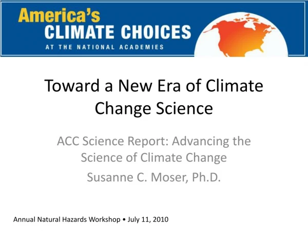 Toward a New Era of Climate Change Science