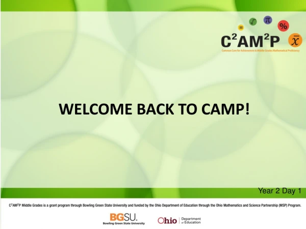 Welcome BACK to CAMP!