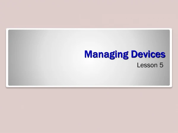 Managing Devices