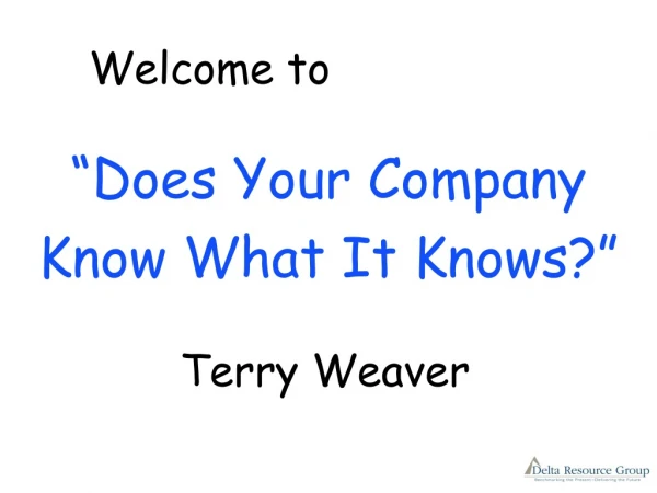 “Does Your Company Know What It Knows?”
