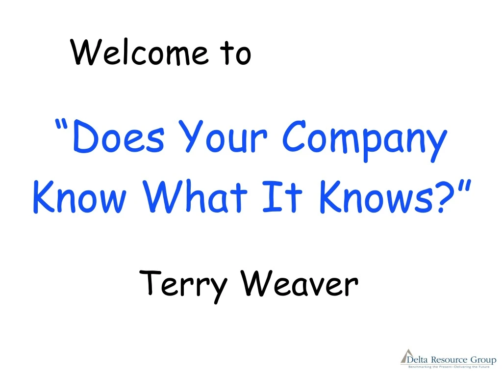 does your company know what it knows
