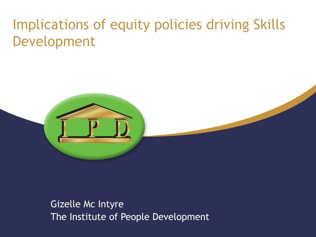 implications of equity policies driving skills development