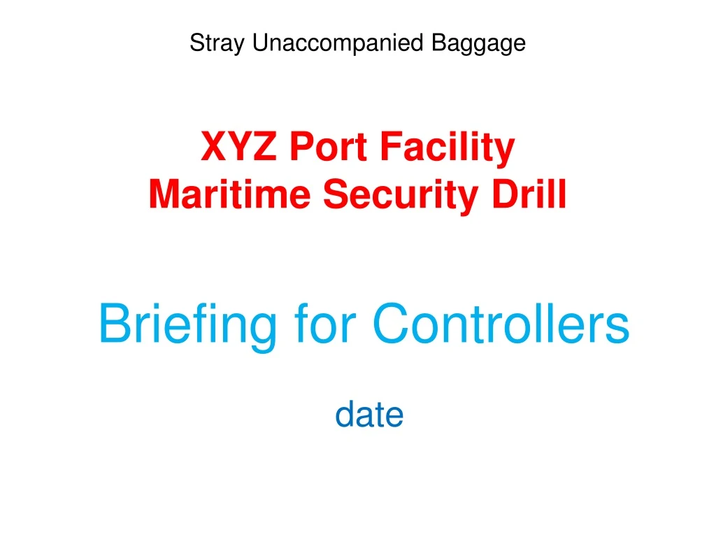 xyz port facility maritime security drill