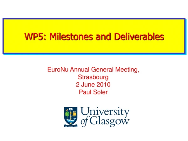 WP5: Milestones and Deliverables