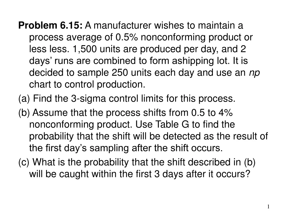 problem 6 15 a manufacturer wishes to maintain