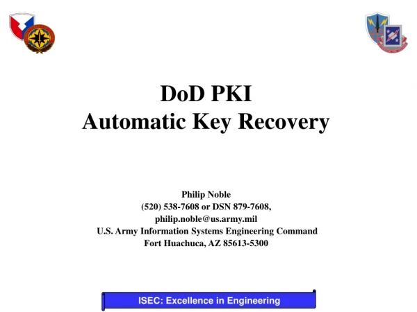 DoD PKI  Automatic Key Recovery