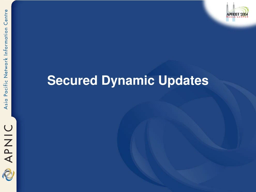 secured dynamic updates