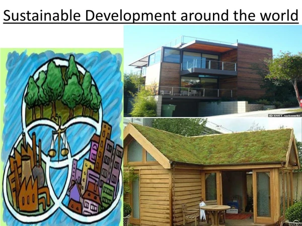 Sustainable Development around the world
