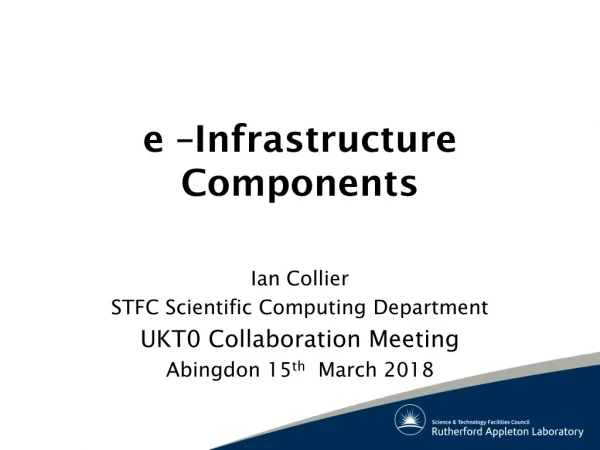 e –Infrastructure Components