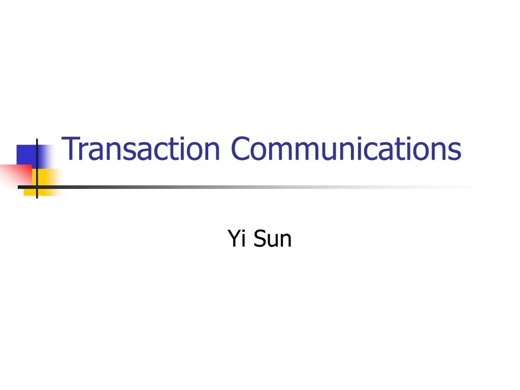 transaction communications