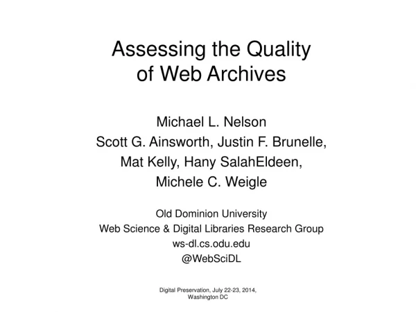 Assessing the Quality  of Web Archives