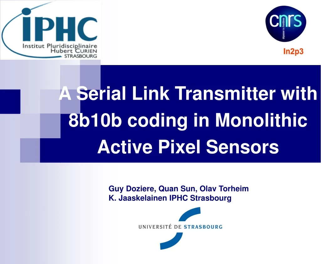 a serial link transmitter with 8b10b coding in monolithic active pixel sensors