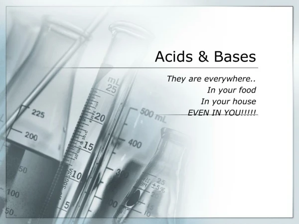 Acids &amp; Bases