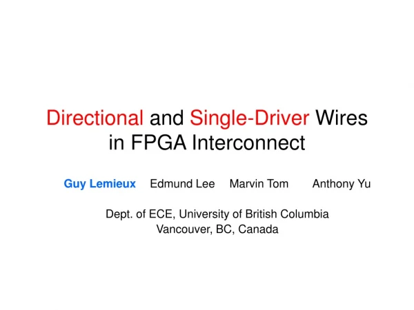 Directional  and  Single-Driver  Wires in FPGA Interconnect