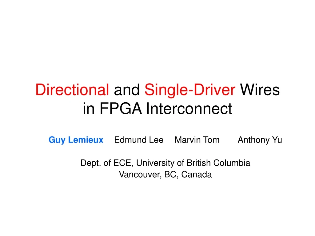 directional and single driver wires in fpga interconnect