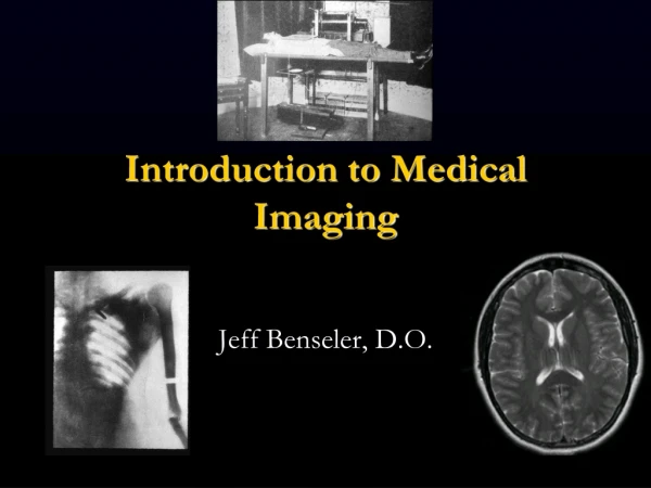 Introduction to Medical Imaging