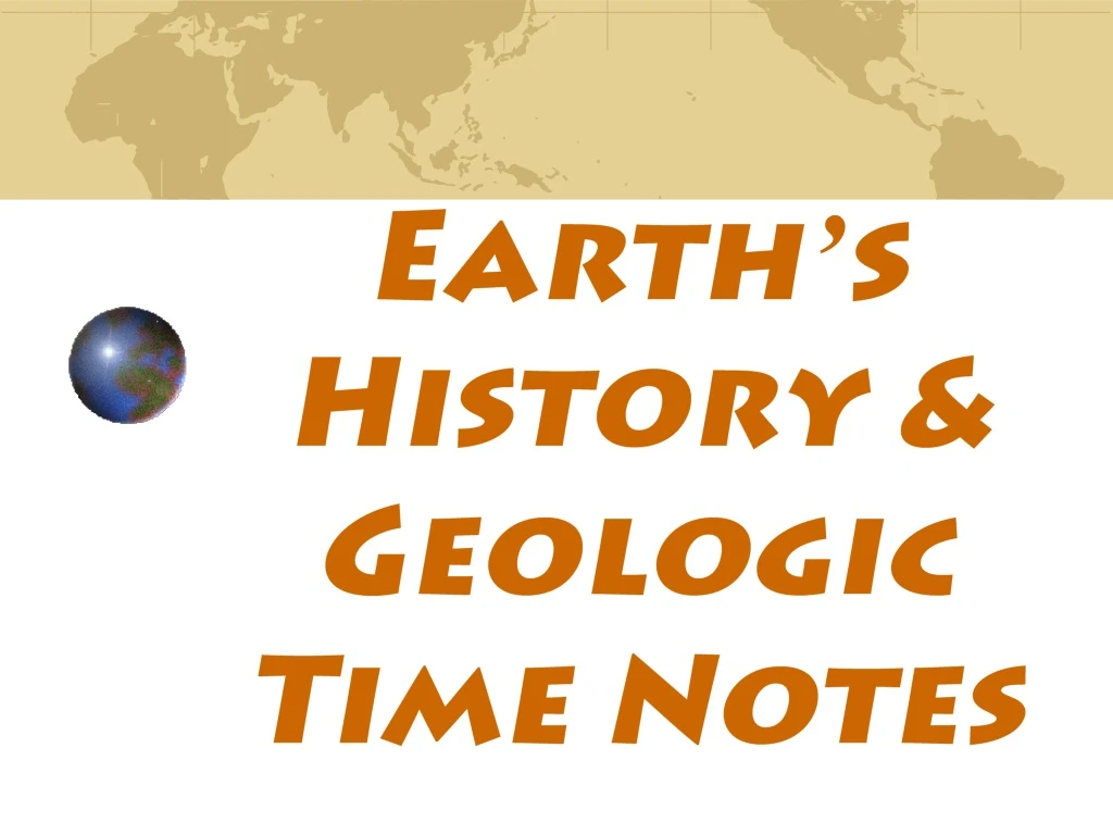 earth s history geologic time notes