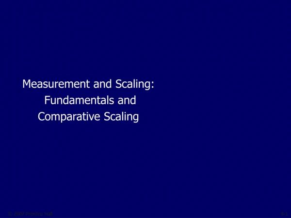Measurement and Scaling:       Fundamentals and  Comparative Scaling