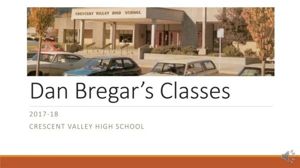 Dan  Bregar’s  Classes