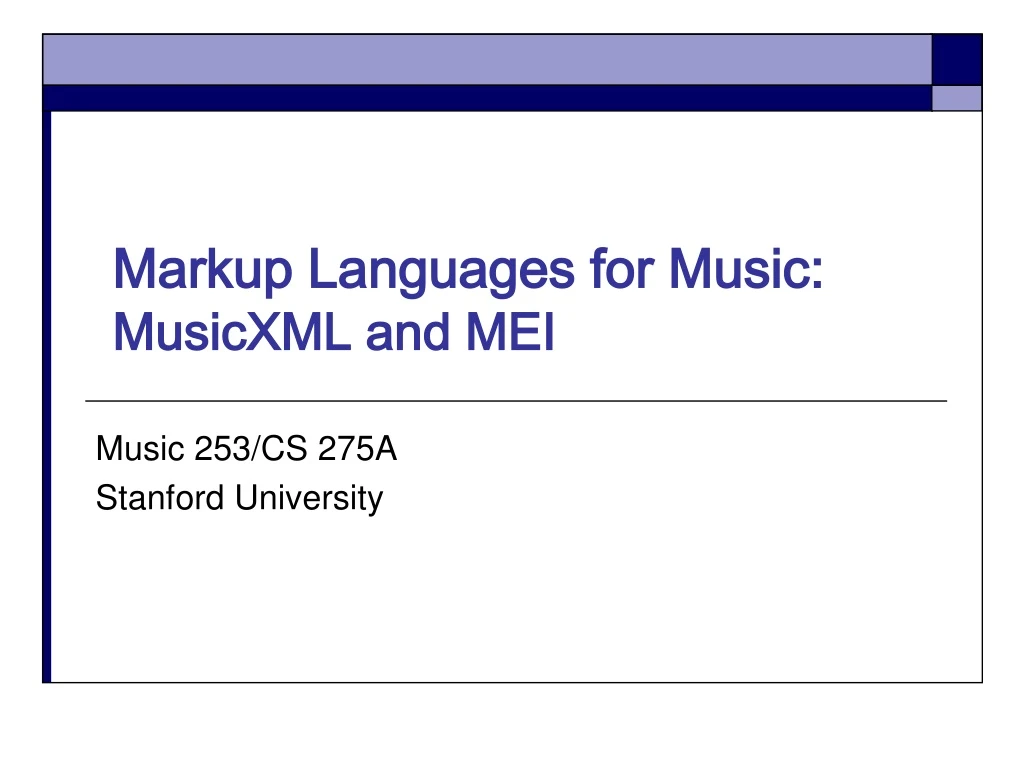 markup languages for music musicxml and mei