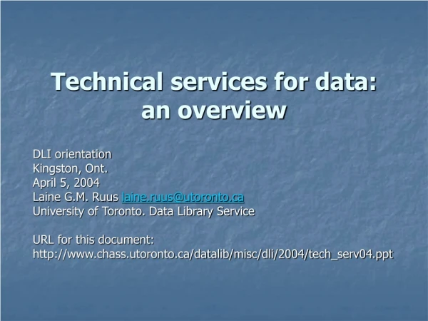 Technical services for data: an overview