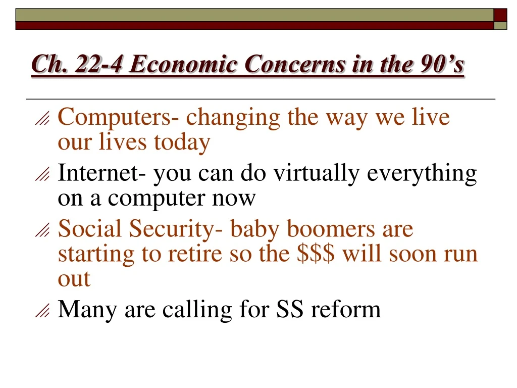ch 22 4 economic concerns in the 90 s